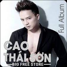 Trong album mới nhất phút cuối, cao thái sơn đã quyết định thử kết hợp với tùng dương thể hiện ca khúc nổi tiếng của nhạc sĩ đặng thế phong con thuyền không bến. Cao Thai SÆ¡n Full Album For Android Apk Download