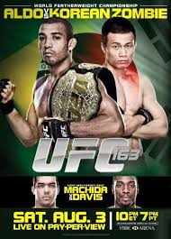 José aldo da silva oliveira júnior, commonly anglicized as jose aldo, is a brazilian professional mixed martial artist. Ufc 163 Official Event Poster Jose Aldo Vs Korean Zombie Rio Brazil 8 3 2013 Ufc Ufc Poster Event Poster