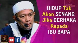 Setiap dosa akan dilewatkan oleh allah hukumannya mengikut kehendaknya sehingga hari kiamat kecuali derhaka kepada ibu bapa. Syeikh Zaini Ahmad Hidup Tak Akan Senang Jika Derhaka Kepada Ibu Bapa Youtube