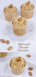 Gebrannte Mandel Cupcakes Zur Adventsschlemmerei Cupcakes Lecker Und Leckere Cupcakes