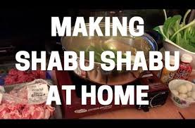 Making Shabu Shabu At Home Youtube Shabu Shabu Shabu Shabu Recipe Broth Recipes