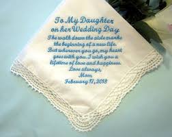 Mother Or Father To Daughter Gift On Her Wedding Day Handkerchief Something Blue Personalized Wedding Handkerchief 208s Daughter Wedding Gifts Happy Wedding Day Wedding Day Quotes