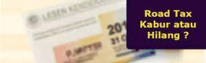 Details of motor tax requirements, rates and how to apply. Roadtax Yang Hilang Atau Rosak Begini Cara Dapatkannya