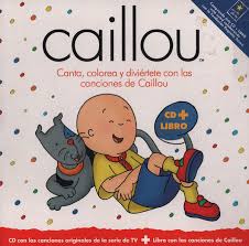 Nick rijgersberg, jean pilotte, larry jacobs. Las Canciones De Caillou 2007 Cd Discogs