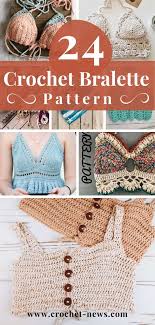 Start your summer off right with these 24 crochet bralette patterns! 24 Crochet Bralette Patterns Crochet News