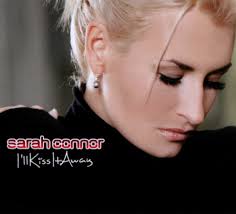 Sarah Connor: I'll Kiss it Away (Music Video 2008)