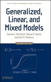 Generalized Linear And Mixed Models Ebook By Charles E Mcculloch Rakuten Kobo In 2020 Mixed Models Probability Model