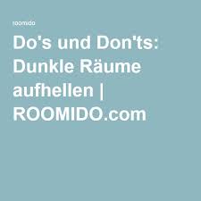 Do S Und Don Ts Dunkle Raume Aufhellen Dunkle Raume Raum Raum Einrichten