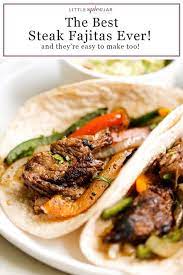 The Very Best Steak Fajitas Recipe Little Spice Jar Recipe Best Steak Fajitas Fajita Recipe Steak Fajitas
