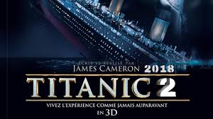Titanic 2 Jack Is Back Re Trailer 2017 Titanic Titanic Movie Movies