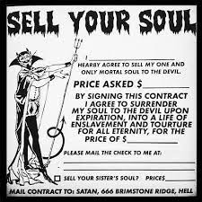 Sell Your Soul Or Let S Make A Deal Soul Contract Things To Sell Satan