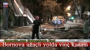 Bornova Agacli Yolda Vinc Kazasi Haber