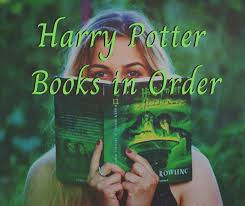 Harry potter and the order of the phoenix; Harry Potter Books In Order How To Complete All 20
