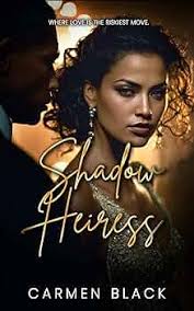 Shadow Heiress eBook : Black, Carmen: Amazon.in: Kindle Store