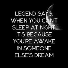 Awake At Night Dreams Quote Cant Sleep Quotes When You Cant Sleep Words Quotes