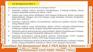 Jawaban tugas mandiri, tugas kelompok, dan penilaian diri bab 1 pkn kelas. Jawaban Uji Kompetensi Bab 2 Pkn Kelas 9 Halaman 51 Pembukaan Uud 1945 Youtube