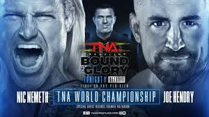 TNA BOUND FOR GLORY RESULTS (10/26): Nemeth vs. Hendry, Grace vs.  Slamovich, ABC vs. Hardys vs. The System