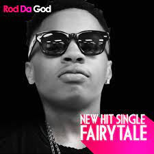 Fairytale - Single by Rod Da God on Apple Music