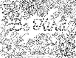 Adult coloring… continue reading → Be Kind Coloring Pages Coloring Home