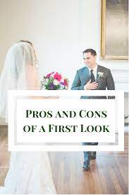 Tips From A Wedding Planner Pros And Cons Of A First Look Diy Wedding Planning Wedding Planner Wedding