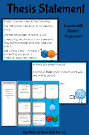 The sections and length is the same while the summarizing the essence of the entire topic is important to write a strong thesis statement. Writing A Thesis Statement Book Units Teacher
