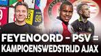 'Gaat Feyenoord Ajax kampioen maken tegen PSV?' | FCA ... - YouTube