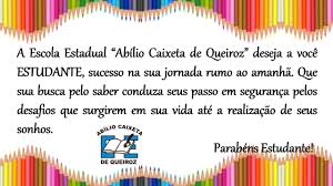 Posts feitos com a intenção de celbrar o dia do estudante. E E Abilio Caixeta De Queiroz Mensagem Dia Do Estudante