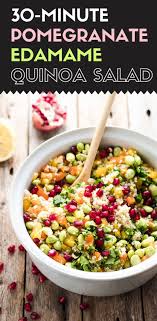 30 Minute Pomegranate Edamame Quinoa Salad Recipe Quinoa Salad Edamame Recipes