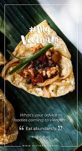 Gourmet Vietnam Vietnamese Food Traditional Vietnamese Food Vegetarian Vietnamese Street Food