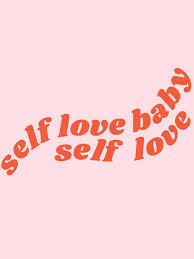 Self Love Baby Self Love By Typutopia Society 6 Society6 Com Typutopia Society6 Com Typutopia Loveyourself Pinkquote Self Love Quotes Happy Words Words