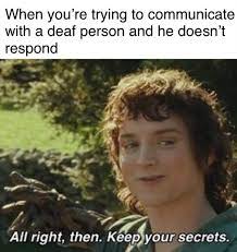 Speaks In Deaf Memes