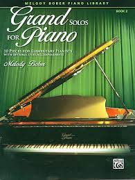 Grand Solos For Piano Book 2 Sheet Music By Melody Bober Piano Sheet Music Book Piano Sheet Music