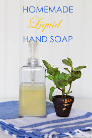 All Natural Homemade Hand Soap Recipe