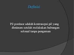Check spelling or type a new query. Kb Darurat Pil Postinor Definisi Pil Postinor Adalah