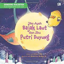 Yakni bahwa berbuat kesalahan adalah hal yang wajar dan patmaraga yang terlanjur sayang dengan sang putri pun membuat sayembara. Dongeng Dialektika Jika Ayah Bajak Laut Ibu Putri Duyung Indonesian Edition Ng Clara 9786020385198 Amazon Com Books