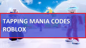 *new* 6 codes in tapping mania codes! Tapping Mania Codes 2021 Wiki February 2021 New Mrguider