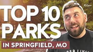 Top 10 Parks in Springfield, Mo