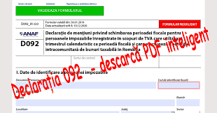 DeclaraÈ›ia 092 Pdf Inteligent Se Poate Depune Online La Anaf