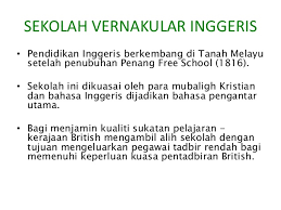 Sekolah vernakular dan akan dikenali dengan sekolah kebangsaan dengan mencadangkan bahasa. Hubungan Etnik Group 9