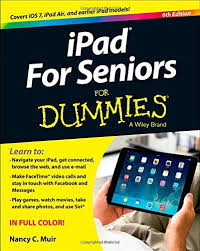 Ipad For Seniors For Dummies By Nancy C Muir Http Www Amazon Ca Dp 1118728262 Ref Cm Sw R Pi Dp Gi17tb0szkavb Ipad Computer Technology Dummies Book