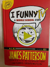The i funny book series by james patterson & chris grabenstein includes books i funny: I Funny Ser I Funny Tv A Middle School Story By Chris Grabenstein And James Patterson 2015 Hardcover For Sale Online Ebay