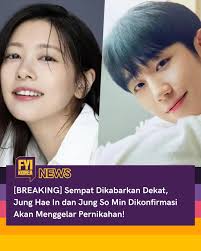 Hari ini, kabar bahagia datang dari dunia hiburan Korea! Jung Hae In dan  Jung So Min akhirnya mengumumkan rencana pernikahan mereka setelah melalui  perjalanan panjang bersama. Keduanya dikabarkan telah menyusun rencana  matang