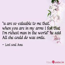 You are so valuable quotes. U Are So Valuable To Me Quotes Writings By Anunaya Hebbar Yourquote