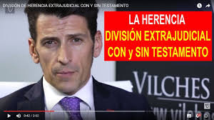 División de Herencia Extrajudicial con y sin Testamento