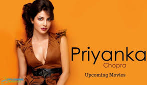 Latest Bollywood News Upcoming Movies Priyanka Chopra Bollywood