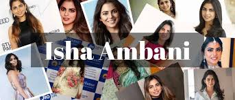 Isha Ambani Biography, Age, Net worth ...