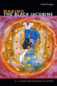 Duke University Press Making The Black Jacobins Free Kindle Books Book Show Free Ebooks Download