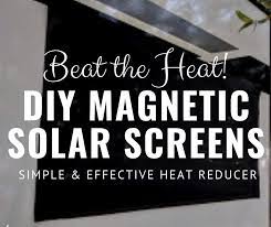 Read how solar screens save you money keeping that summer heat outside where it belongs! Wacky Pup How I Beat The Heat With Diy Magnetic Solar Screens On My Rv Camper Trailer