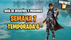 Ya disponible la temporada 7 de fortnite: Fortnite Desafios Semana 7 Temporada 6 Como Completar Todas Las Misiones Y Recompensas Meristation