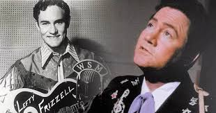 Truly, Lefty Frizzell Songs Are Some Of The Best in History of Country Music
